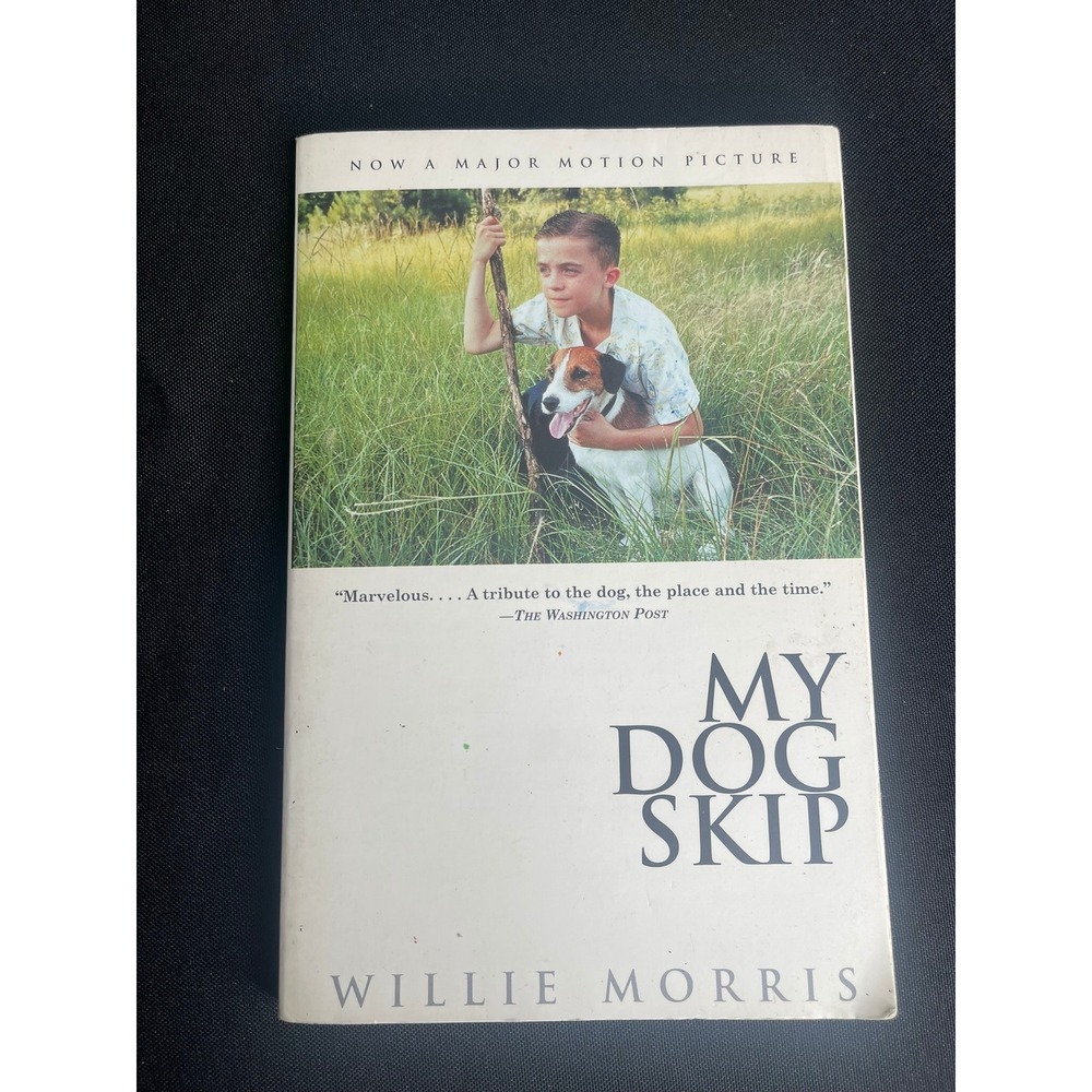 My Dog Skip Willie Morris First Vintage Book Edition 1996 Paperback Memoir Movie